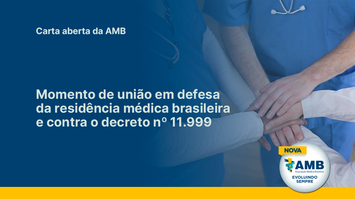 AMB mostra repúdio e indignação com o Decreto nº 11.999 